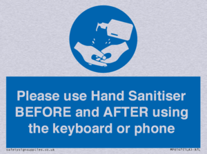 Please use Hand Sanitiser BEFORE and AFTER using the keyboard or phone